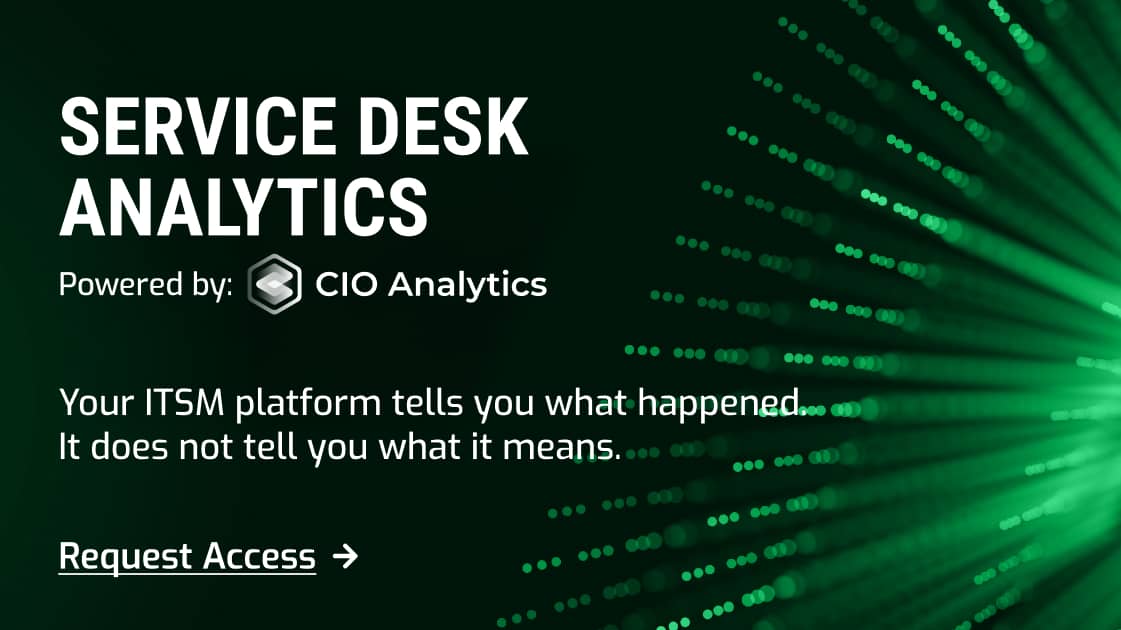 Service Desk Analytics - Powered by CIO Analytics | Info-Tech Research ...